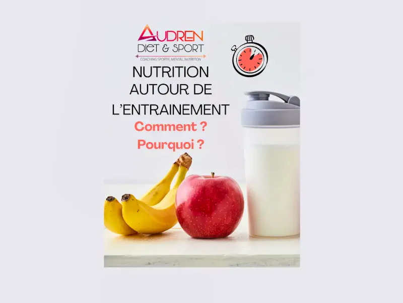 Nutrition autour de l'entrainement