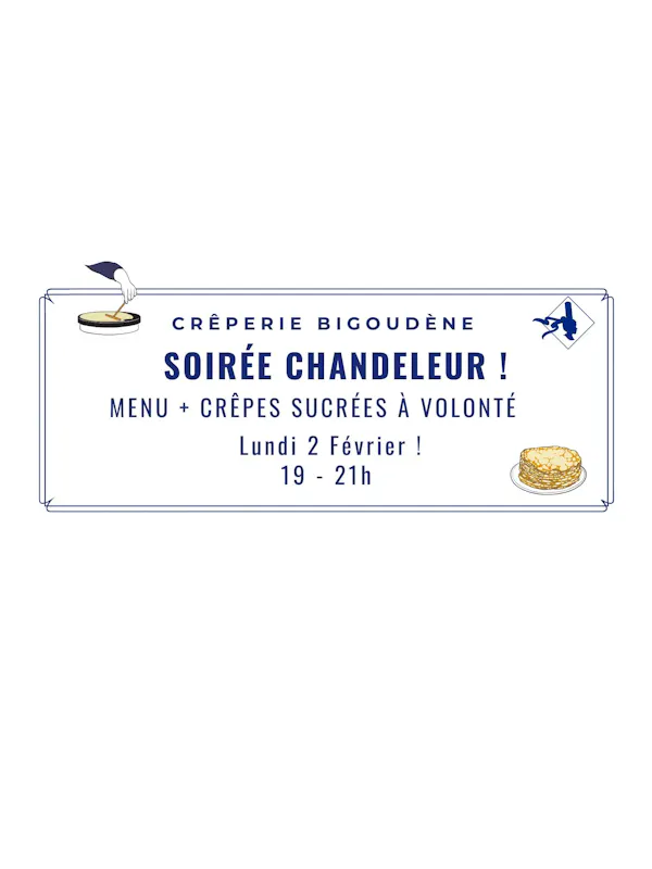 🥞 Lundi 2 Février - Soirée Chandeleur 🥞