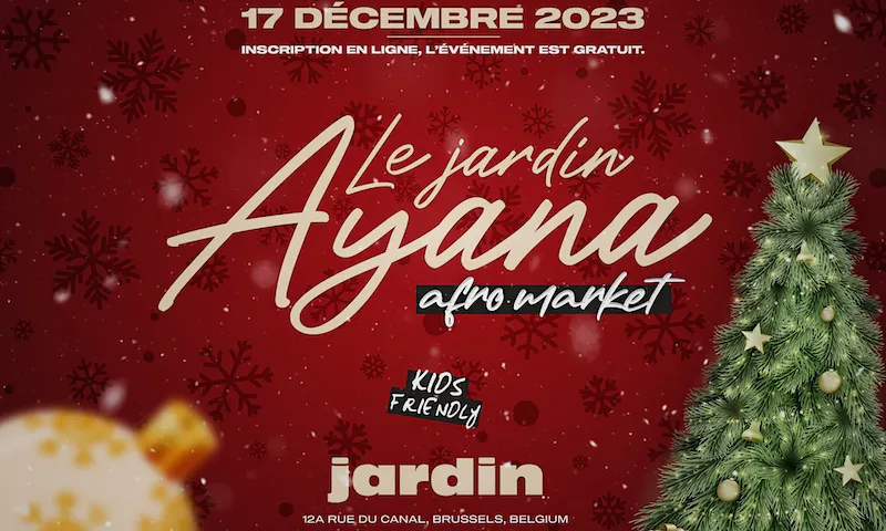 Le Jardin Ayana - Afro Market • Édition de Noël